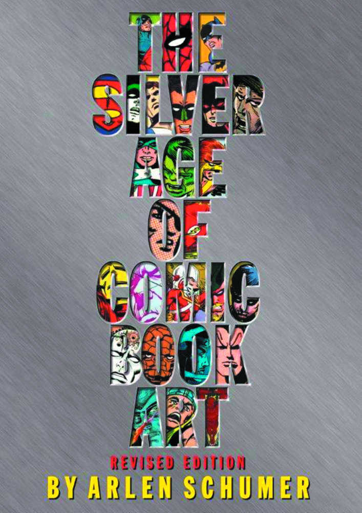 Silver Age Of Comic Book Art Revised Hardcover Edition