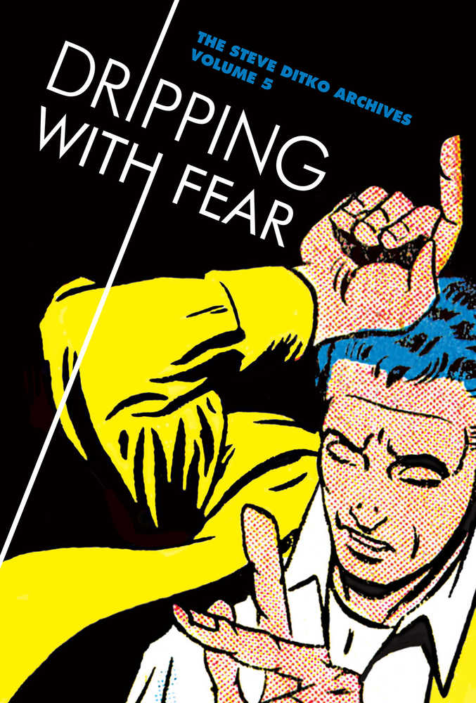 Steve Ditko Archives Hardcover Volume 05 Dripping Fear 