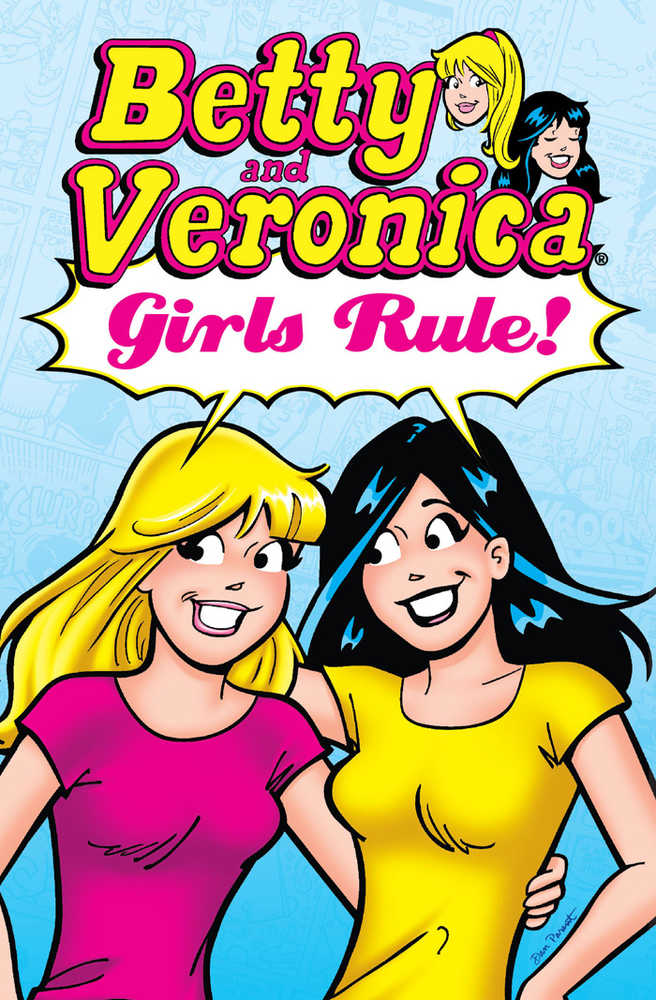 Betty & Veronica Girls Rule TPB