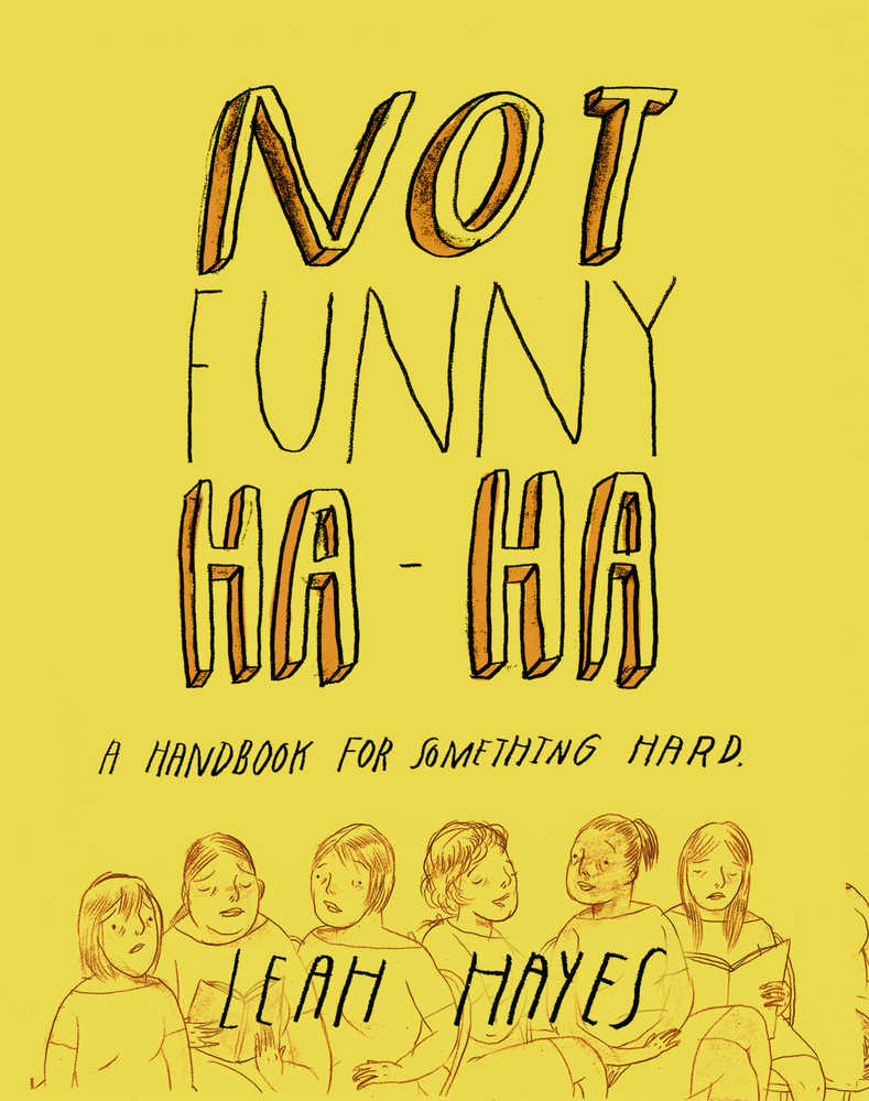 Not Funny Ha Ha Hardcover