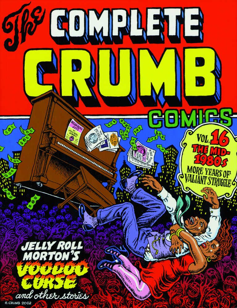 Complete Crumb Comics TPB 16 1980 S More Struggle (Curr Printing) (