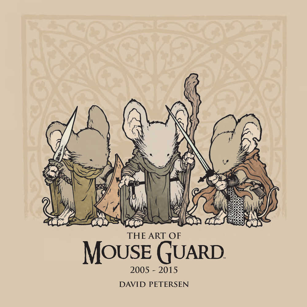 Art Of Mouse Guard 2005   2015 Hardcover