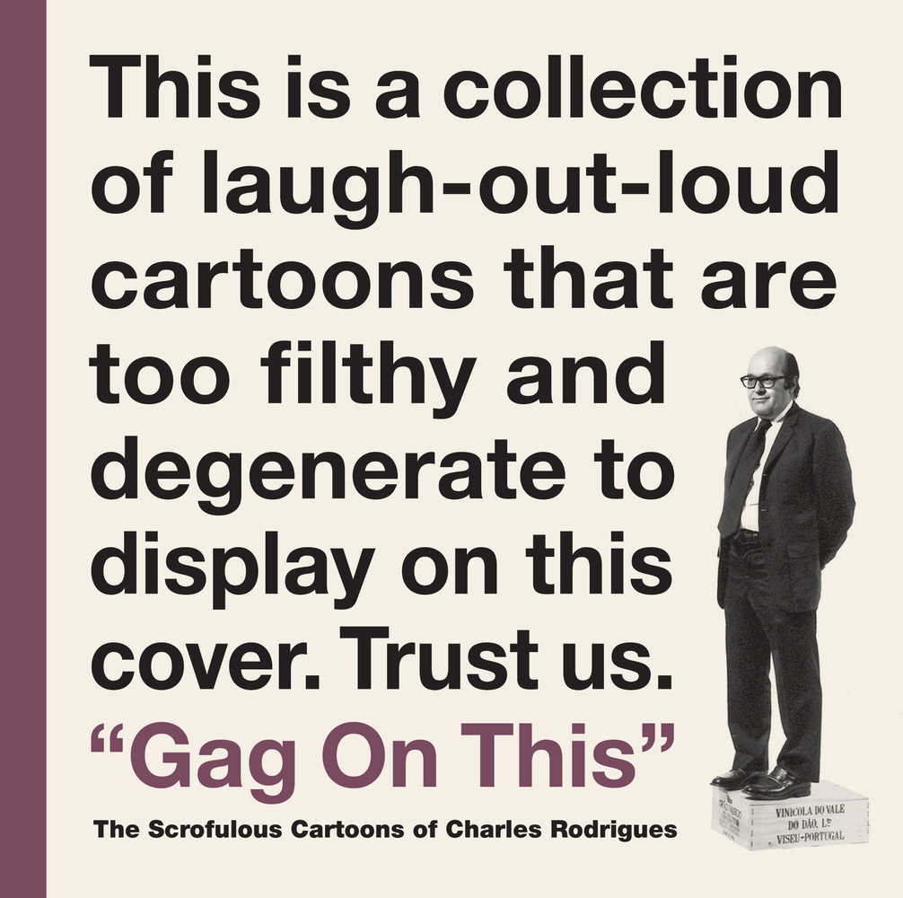 Gag On This Cartoons By Charles Rodrigues Hardcover 