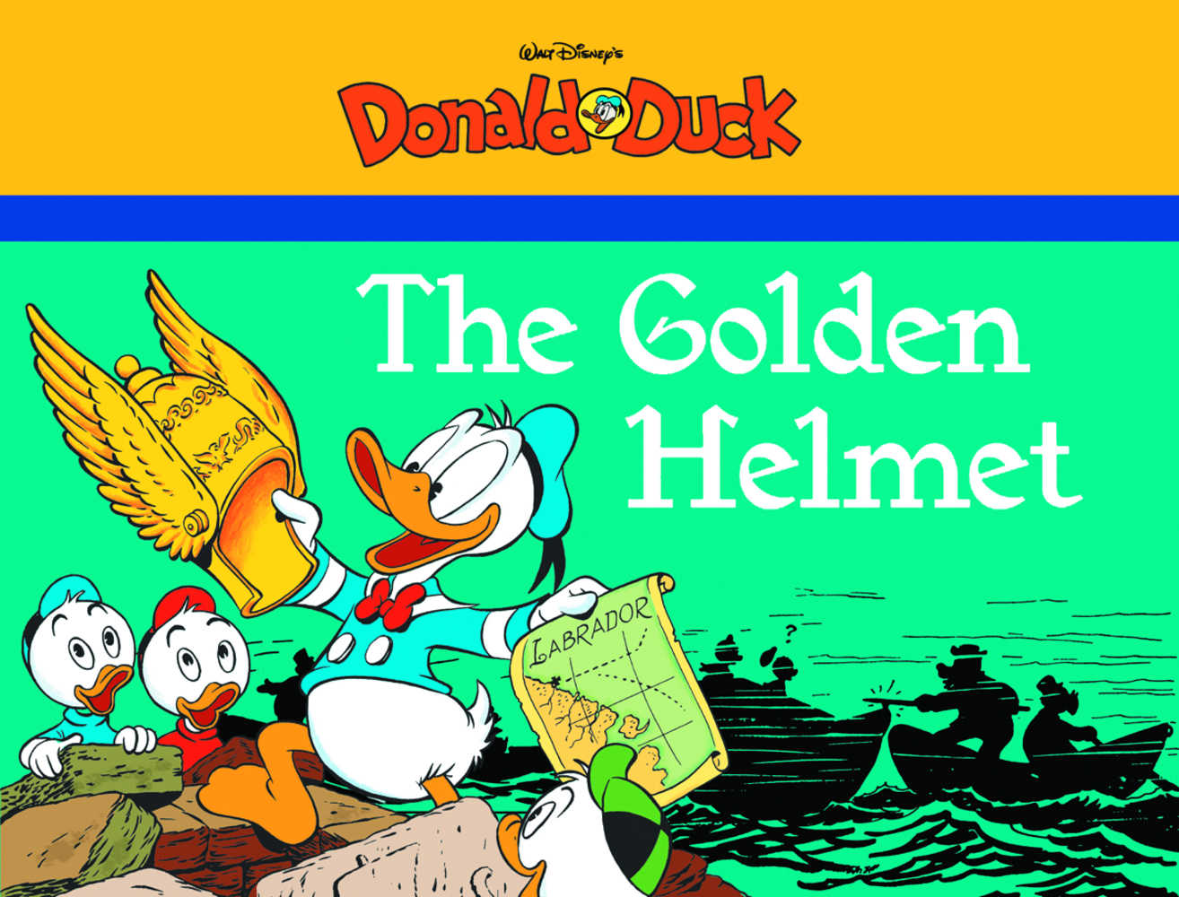 Walt Disney Donald Duck Graphic Novel Volume 03 Golden Helmet 