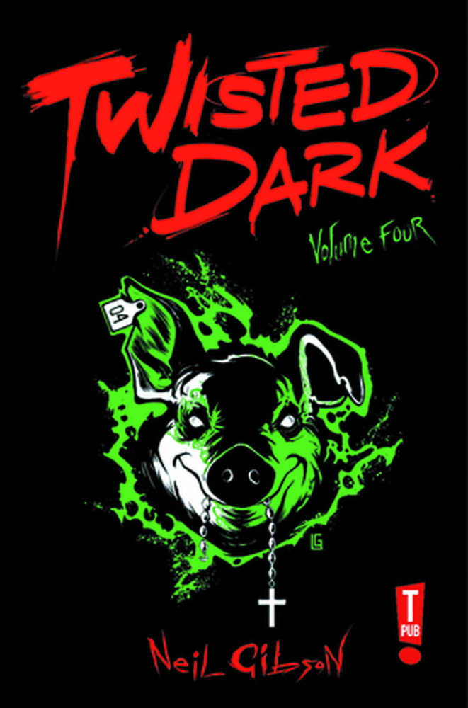 Twisted Dark Graphic Novel Volume 04