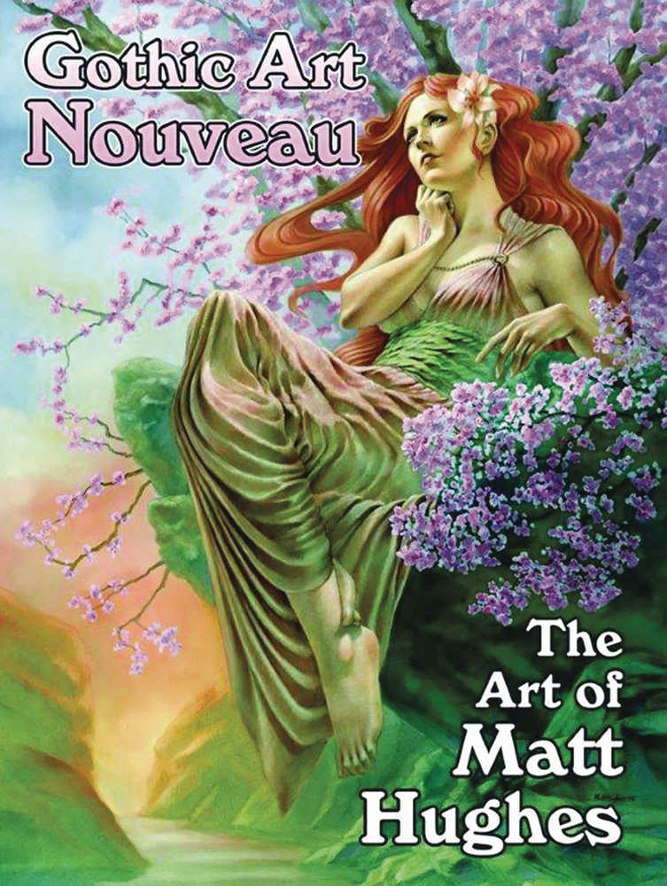 Gothic Art Nouveau Art Of Matt Hughes Softcover (Mature)