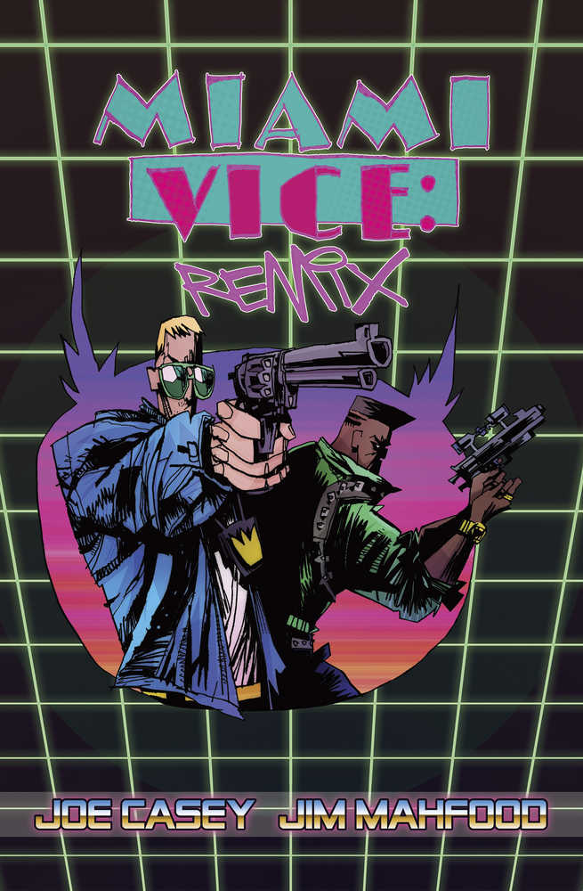 Miami Vice Remix TPB Volume 01