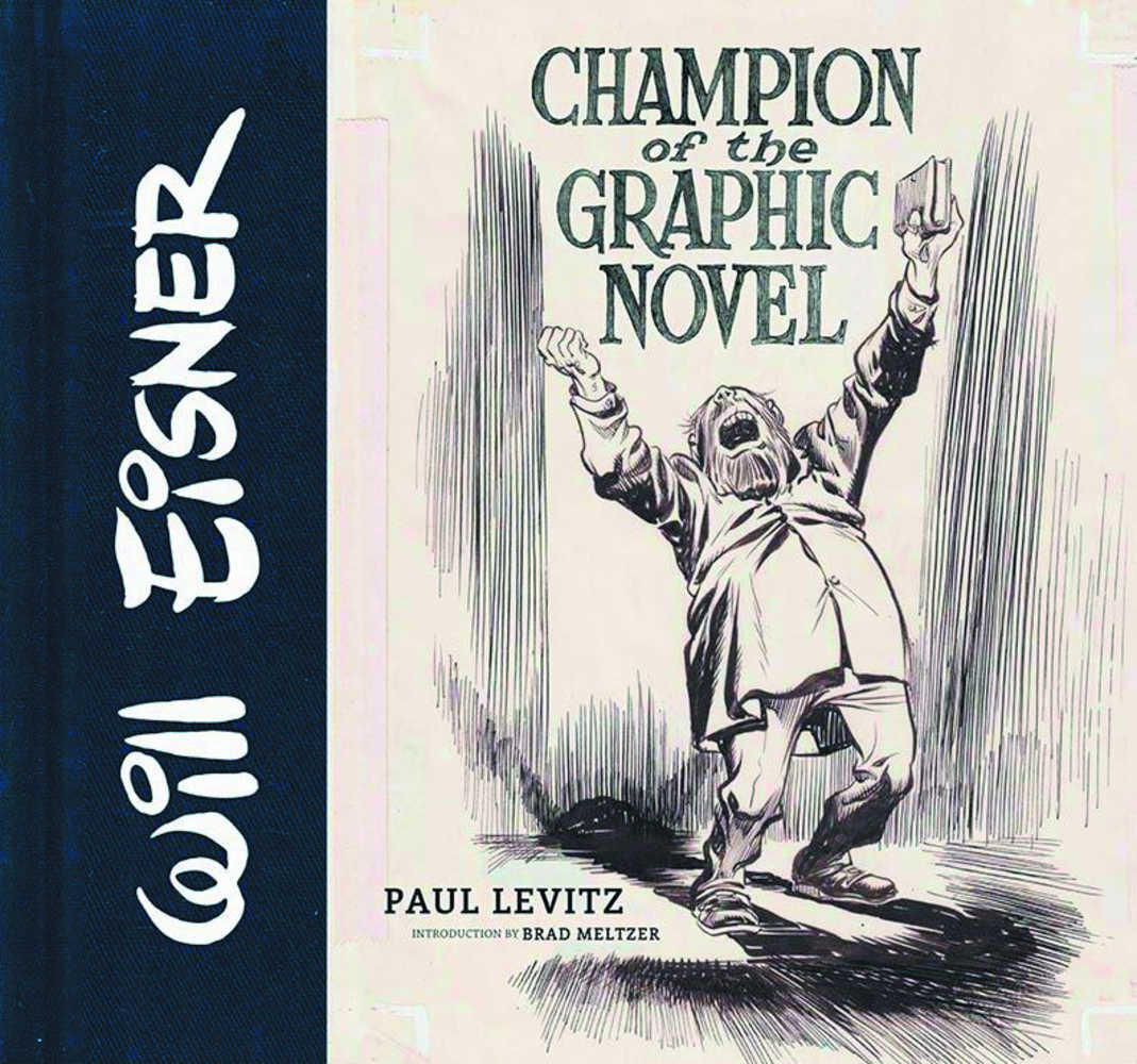 Will Eisner Champion Of The Graphic Novel Hardcover 