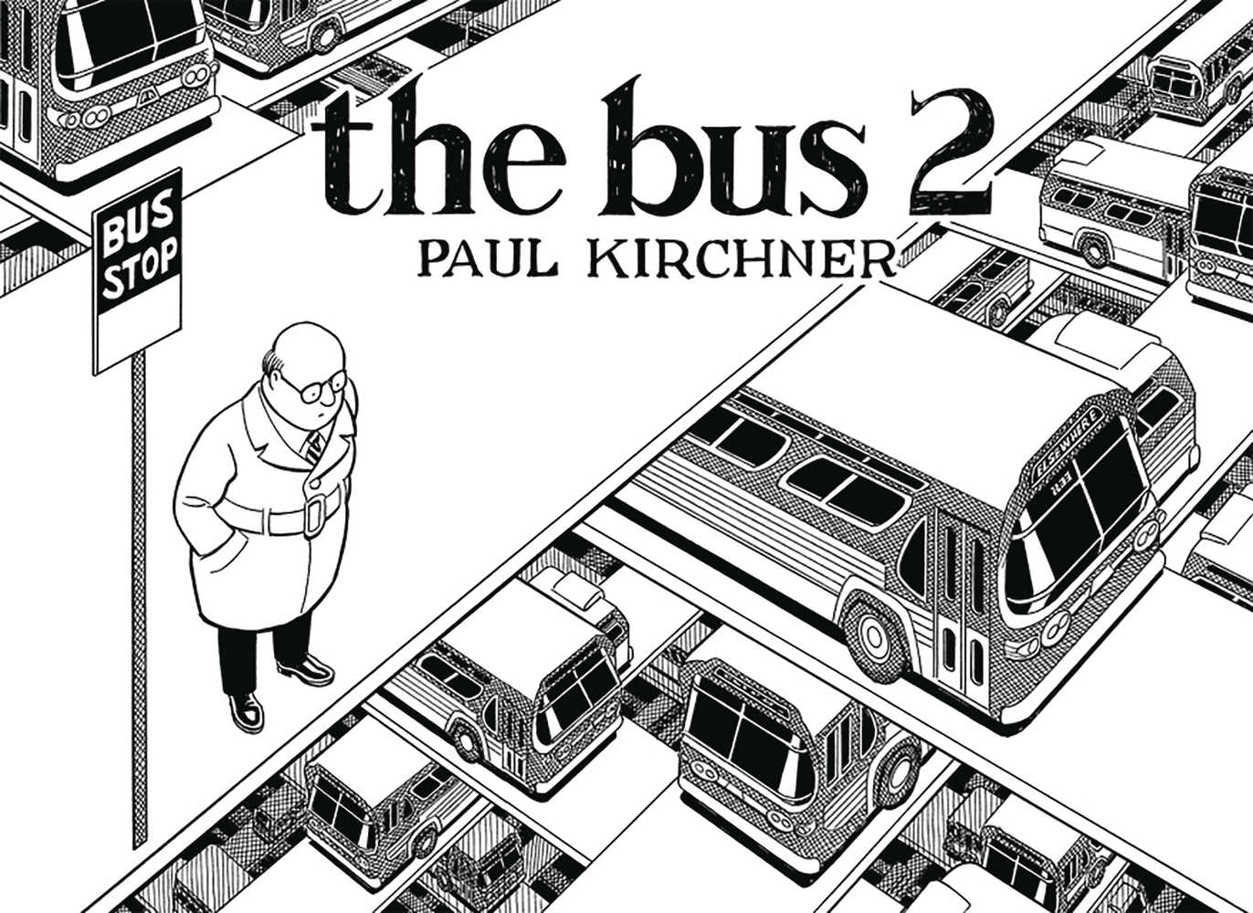 Paul Kirchner Bus Hardcover Volume 02 