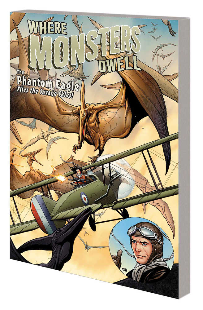 Where Monsters Dwell TPB Phantom Eagle Flies Savage Skies