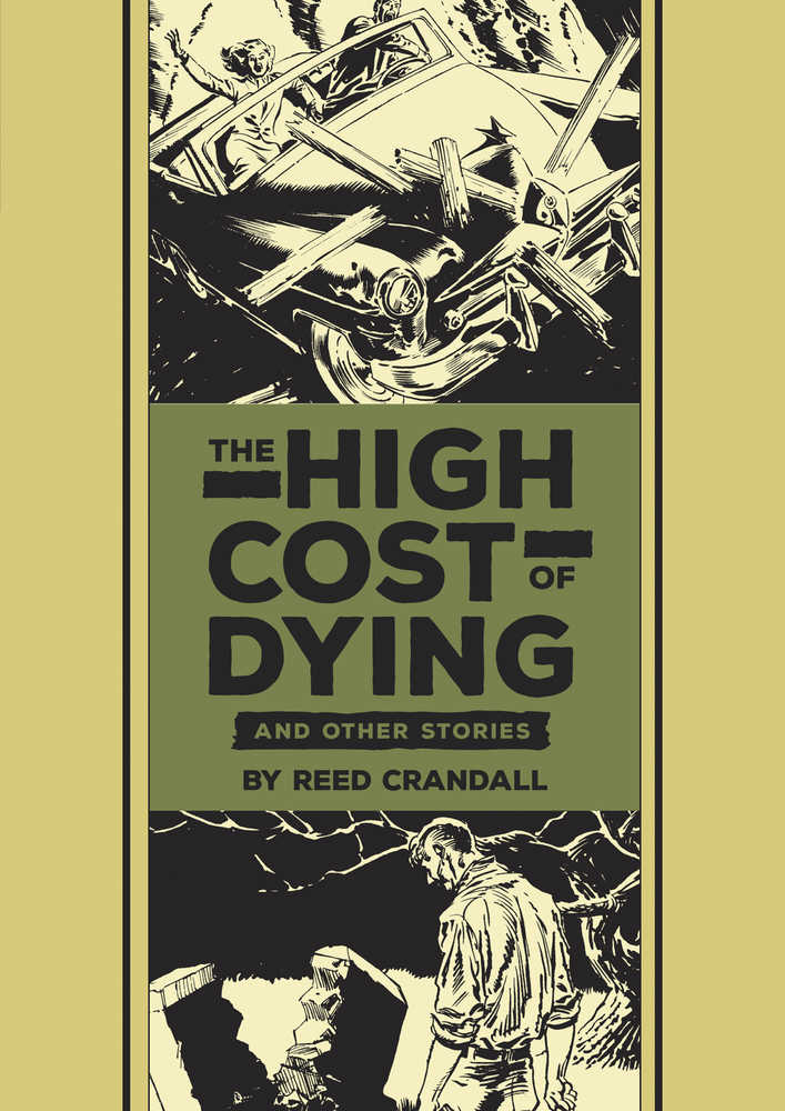 EC Reed Crandall & Feldstein High Cost Of Dying Hardcover
