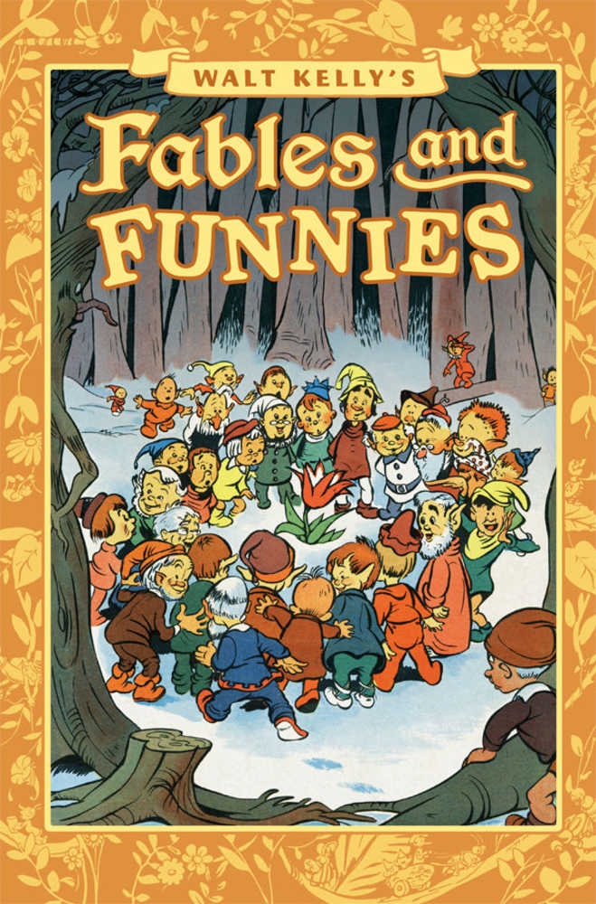 Walt Kellys Fables And Funnies Hardcover 