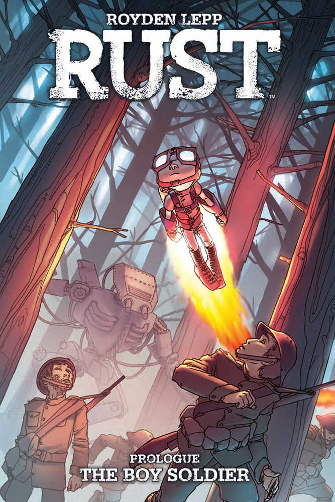 Rust TPB Volume 01 The Boy Soldier