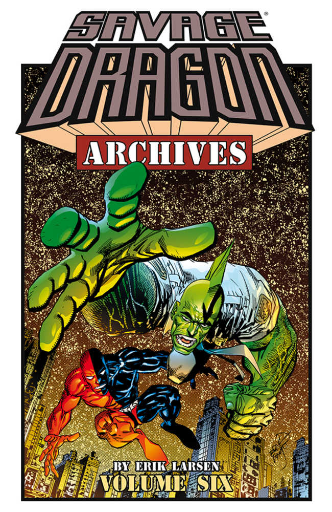 Savage Dragon Archives TPB Volume 06 (Mature)