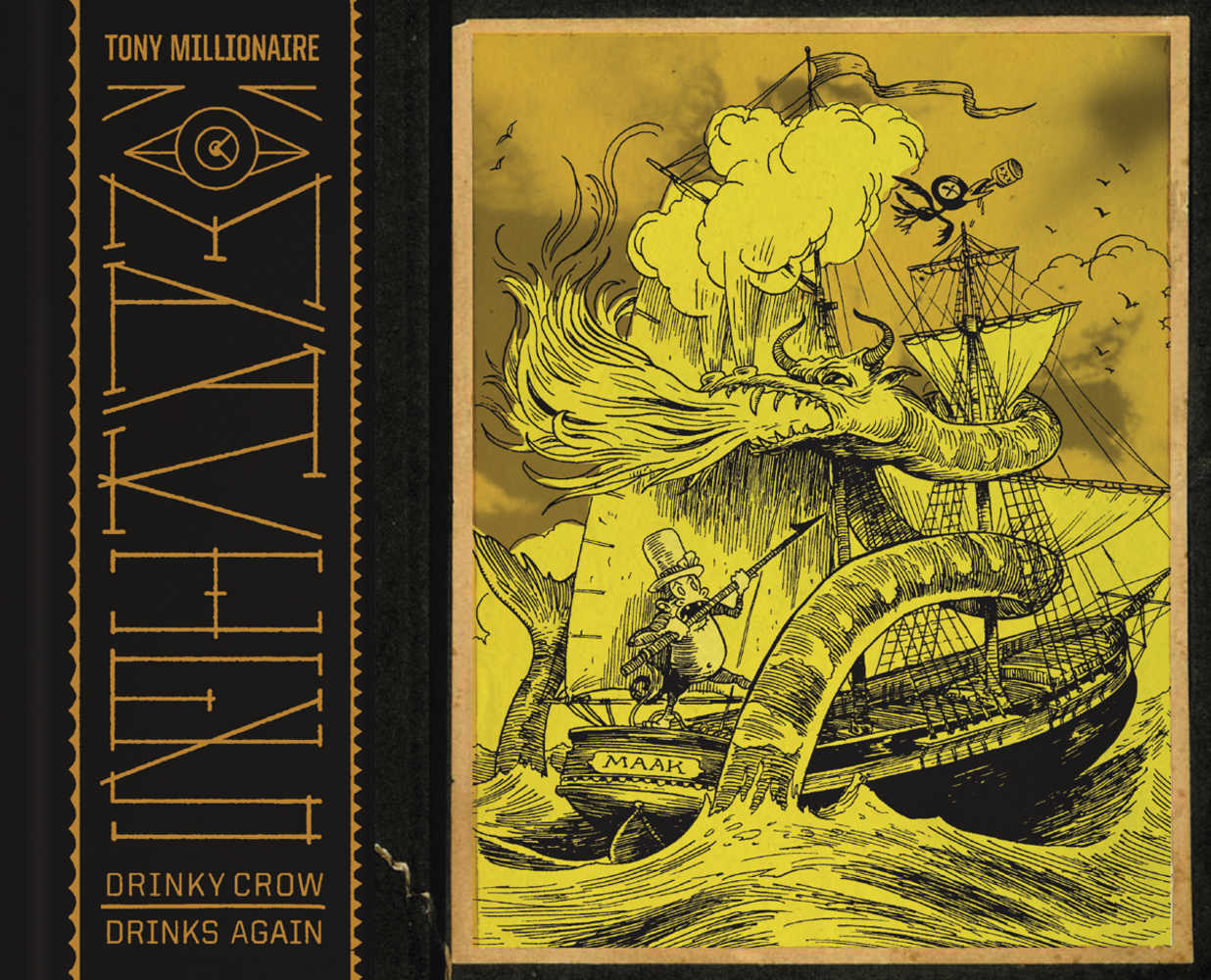 Drinky Crow Drinks Again Hardcover Tony Millionaire (Mature) 