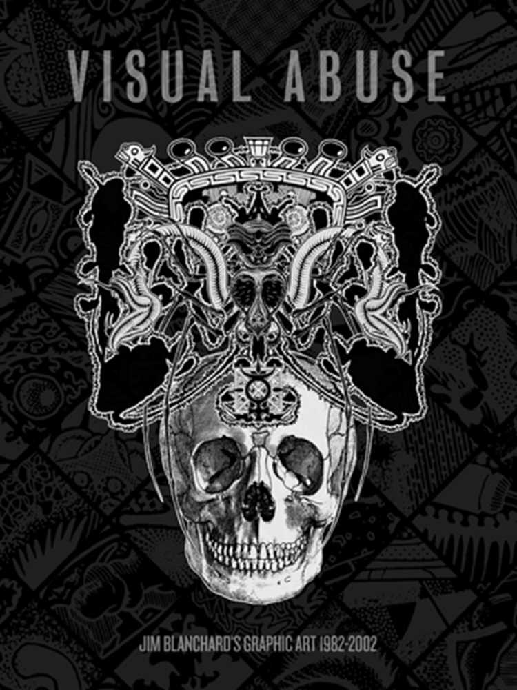 Visual Abuse Hardcover Jim Blanchard Graphic Art 1982 2002 