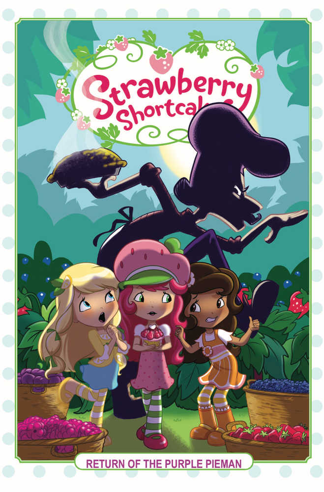 Strawberry Shortcake Hardcover Volume 01 Return Of Purple Pieman