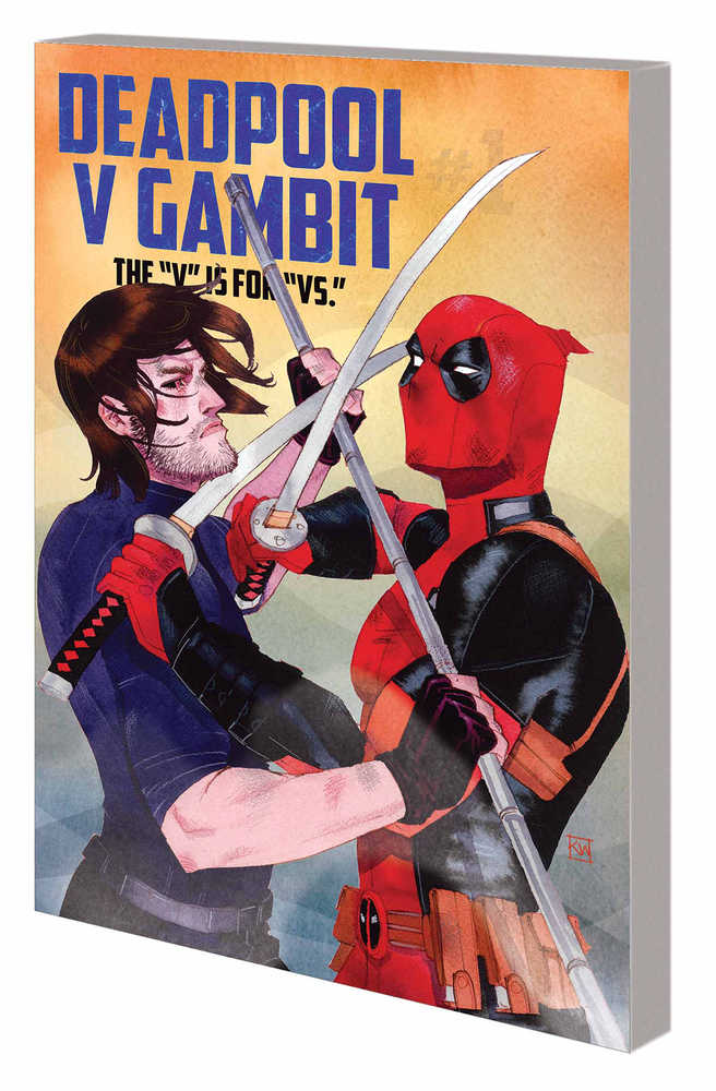 Deadpool V Gambit TPB V Is For vs