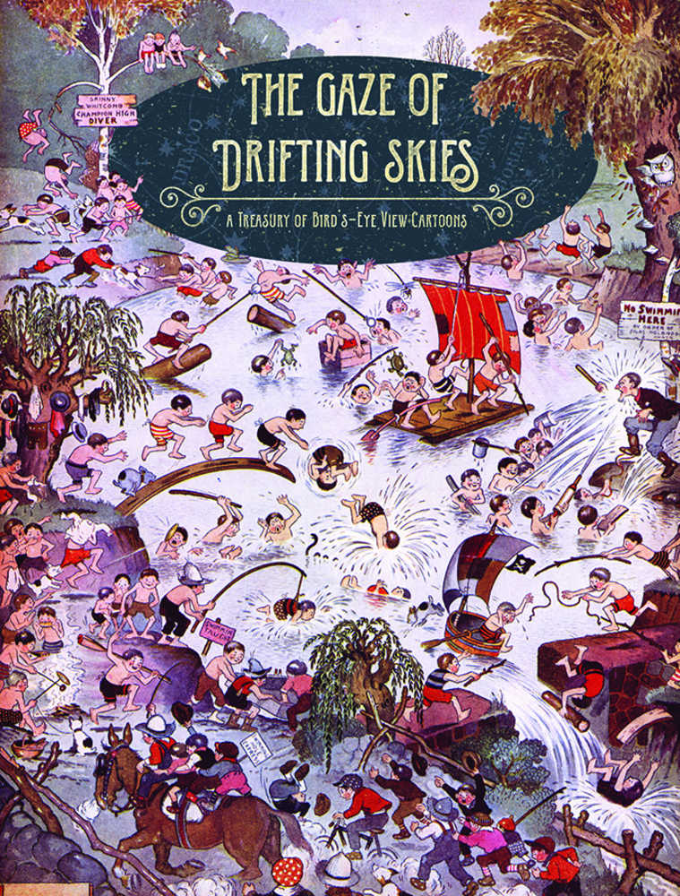 Gaze Of Drifting Skies Softcover Treasury Birds Eye Cartoon 