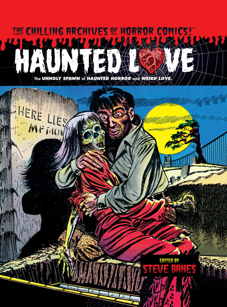 Haunted Love Hardcover Volume 01
