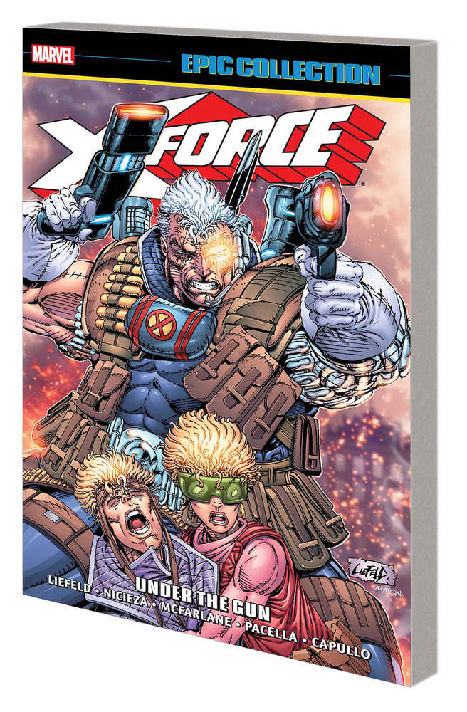 X Force Epic Collection TPB Under Gun