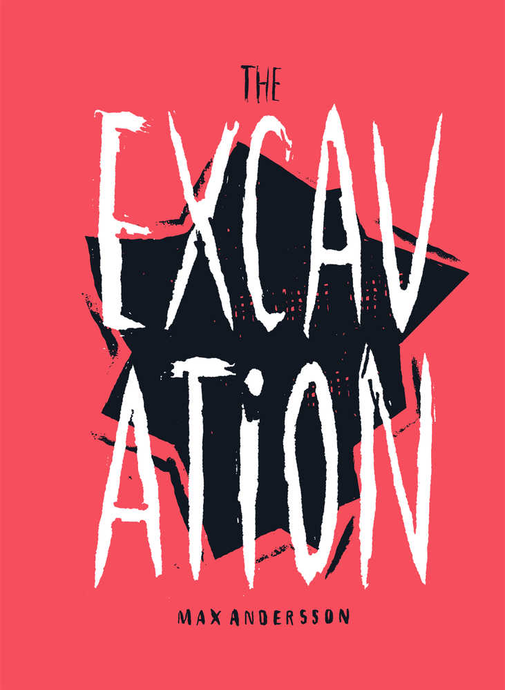 Excavation Hardcover 