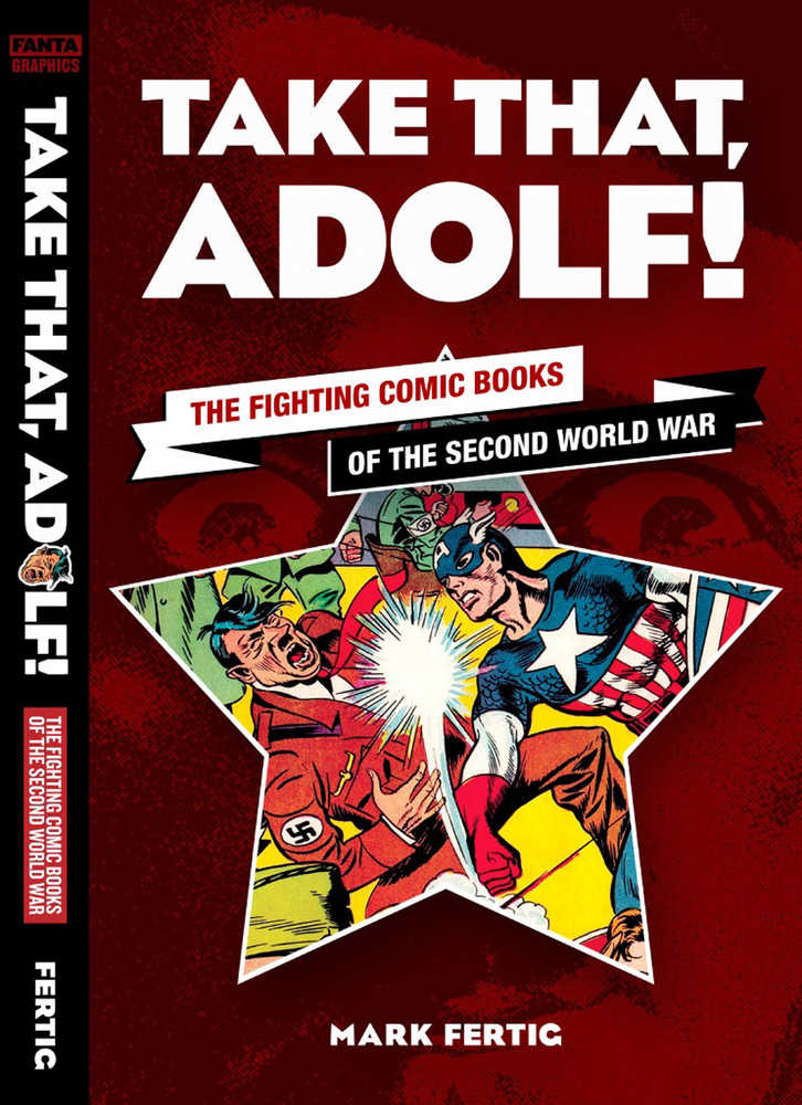 Take That Adolf Softcover Fighting Comic Books Of Wwii 