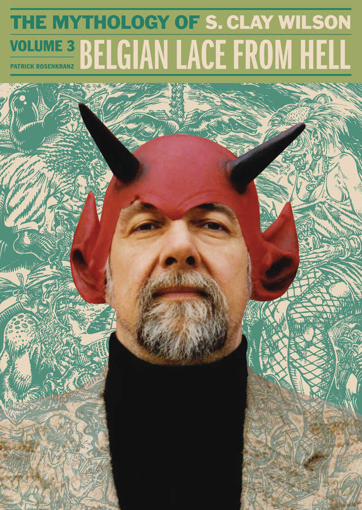 Belgian Lace From Hell Hardcover Volume 03 Clay Wilson (Mature) 