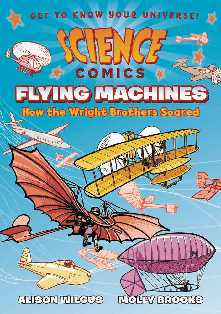 Science Comics Flying Machines Softcover Graphic Novel 