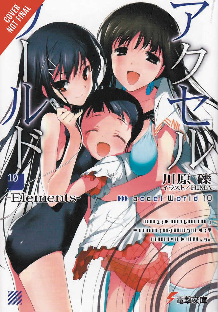 Accel World Novel Volume 10 Elements 