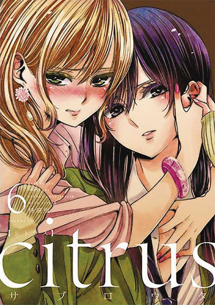 Citrus Graphic Novel Volume 06 (Mature) 