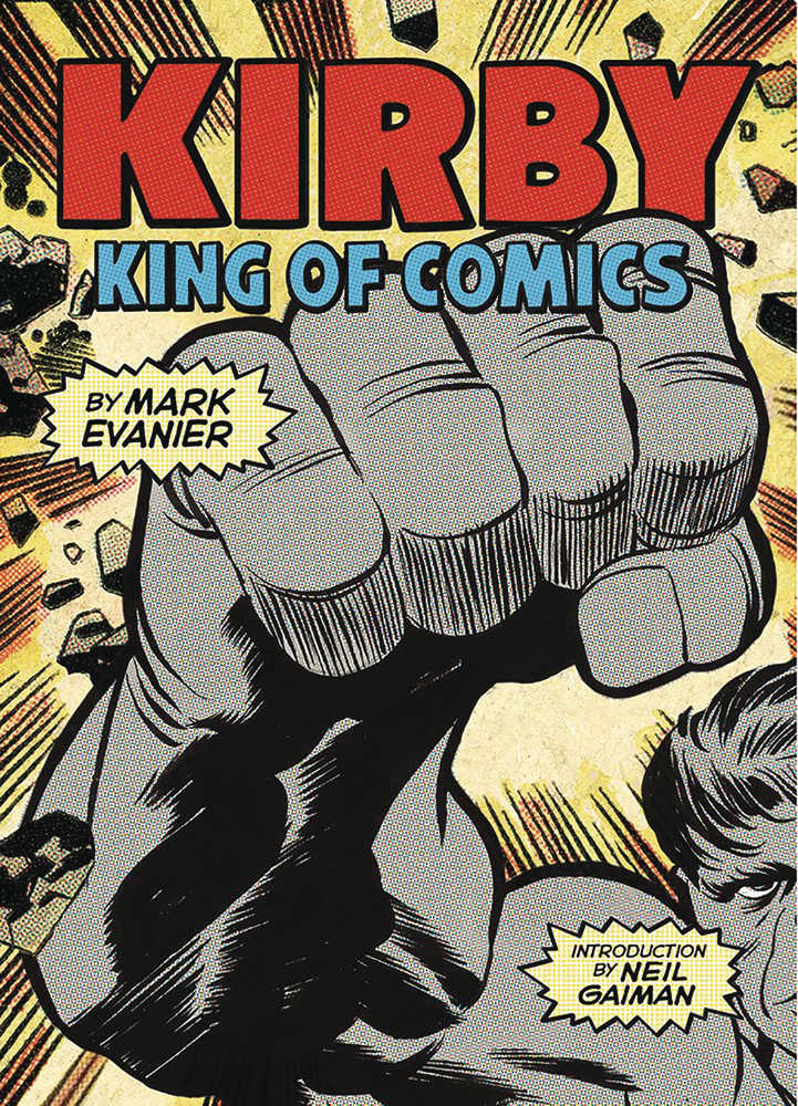 Kirby King Of The Comics Anniv Edition Softcover New Printing