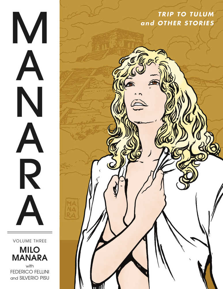 Manara Library TPB Volume 03 Trip To Tulum And Other Stories (Mr