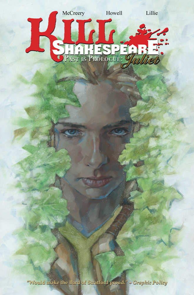 Kill Shakespeare TPB Volume 05 Past Is Prologue Juliet
