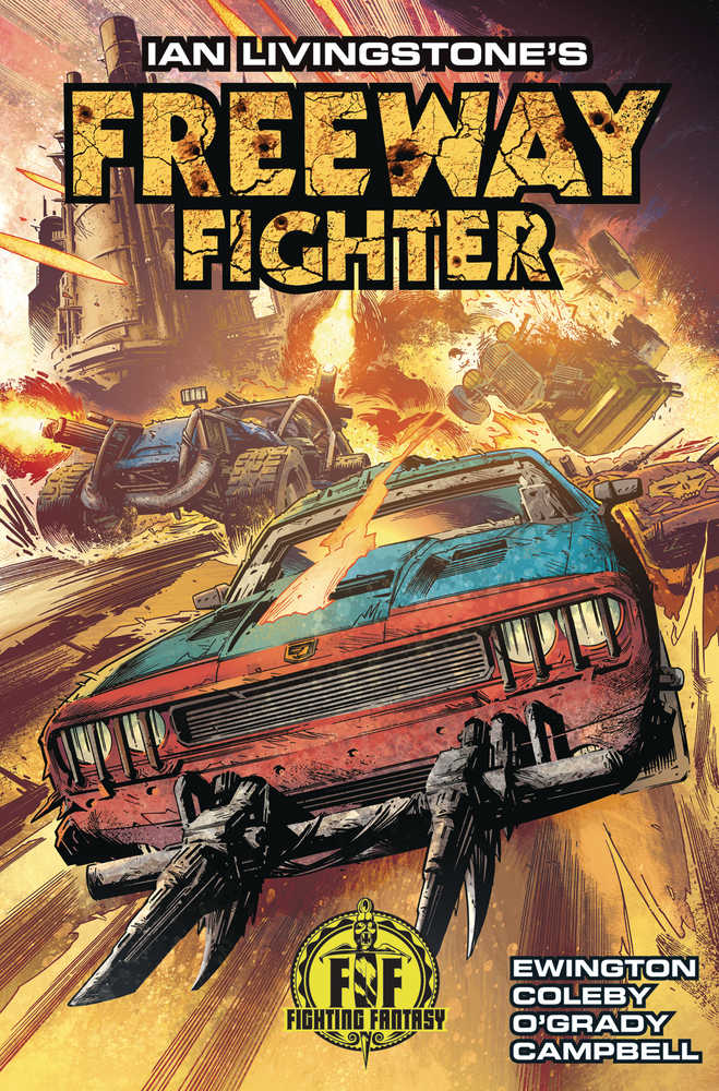 Ian Livingstones Freeway Fighter TPB