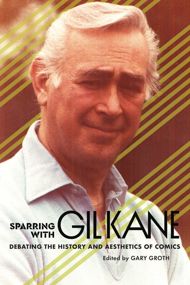 Sparring Gil Kane Softcover Debating History Aesthetics Comics 