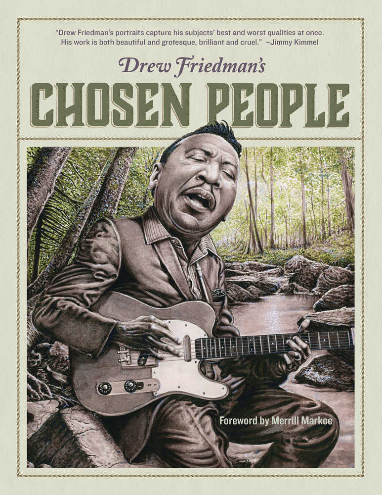 Drew Friedman`s Chosen People Hardcover 