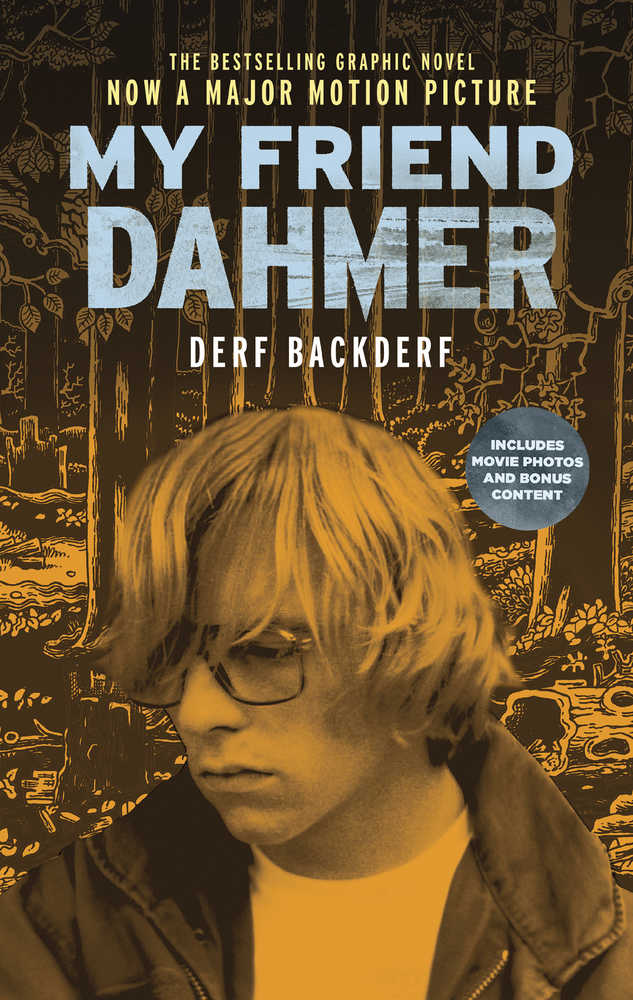 My Friend Dahmer Graphic Novel Movie Tie In Edition 