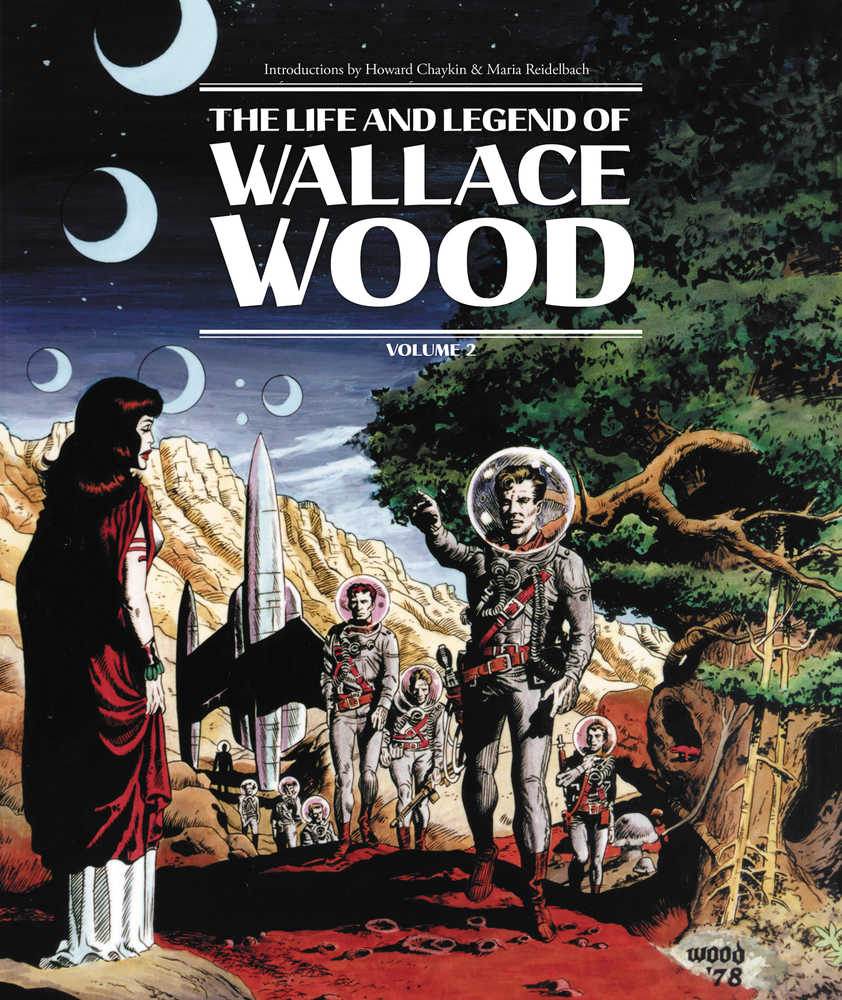 Life & Legend Wallace Wood Hardcover Volume 02 