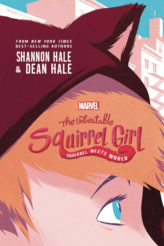 Unbeatable Squirrel Girl Ya Novel Softcover Volume 01 Squirrel Meets W