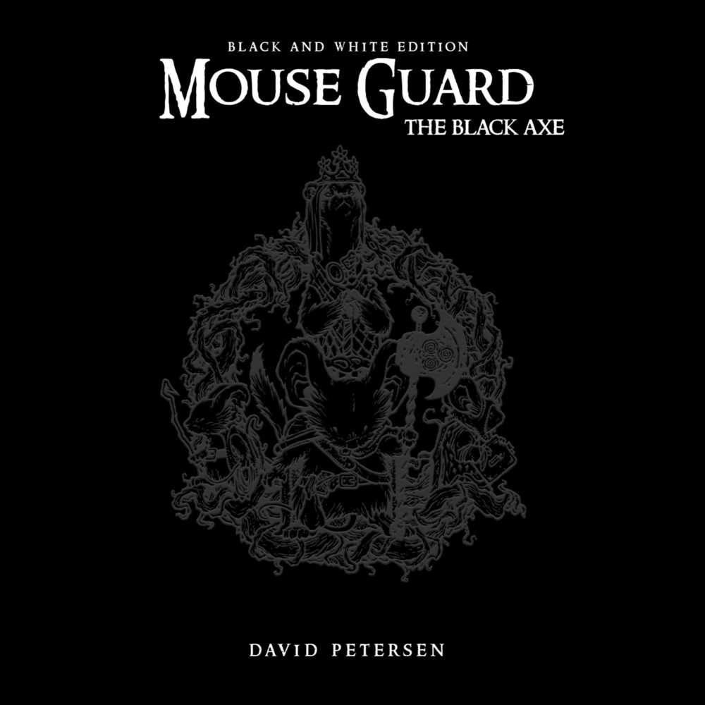 Mouse Guard Hardcover Volume 03 Black Axe Black & White Edition 