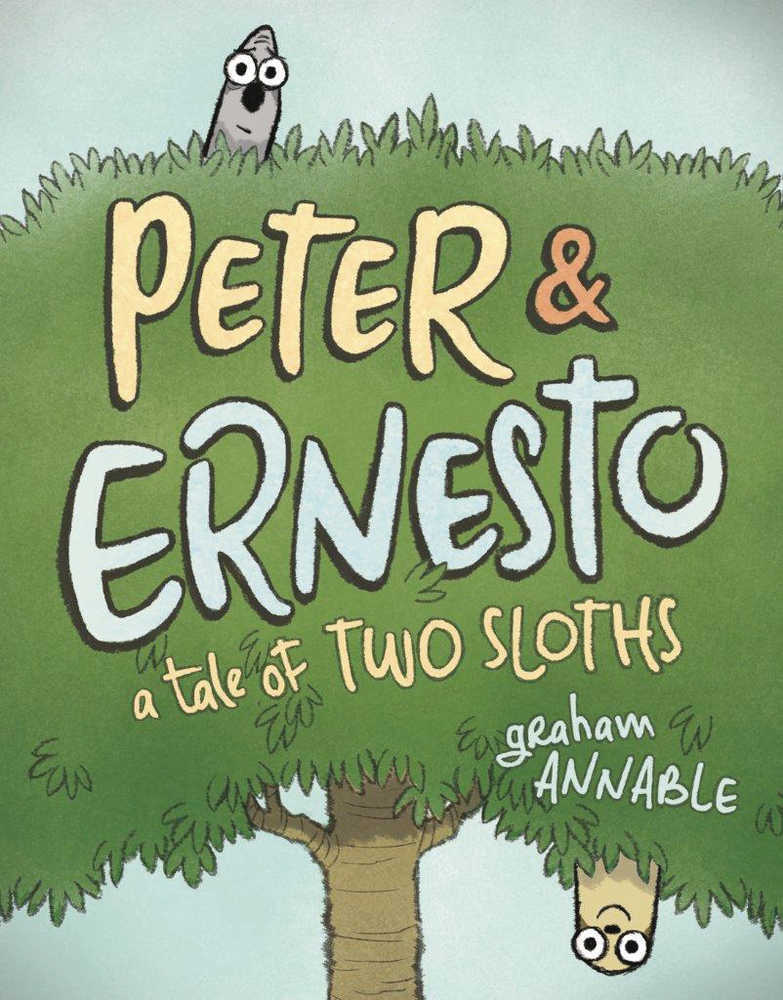 Peter & Ernesto Tale Of Two Sloths Hardcover 
