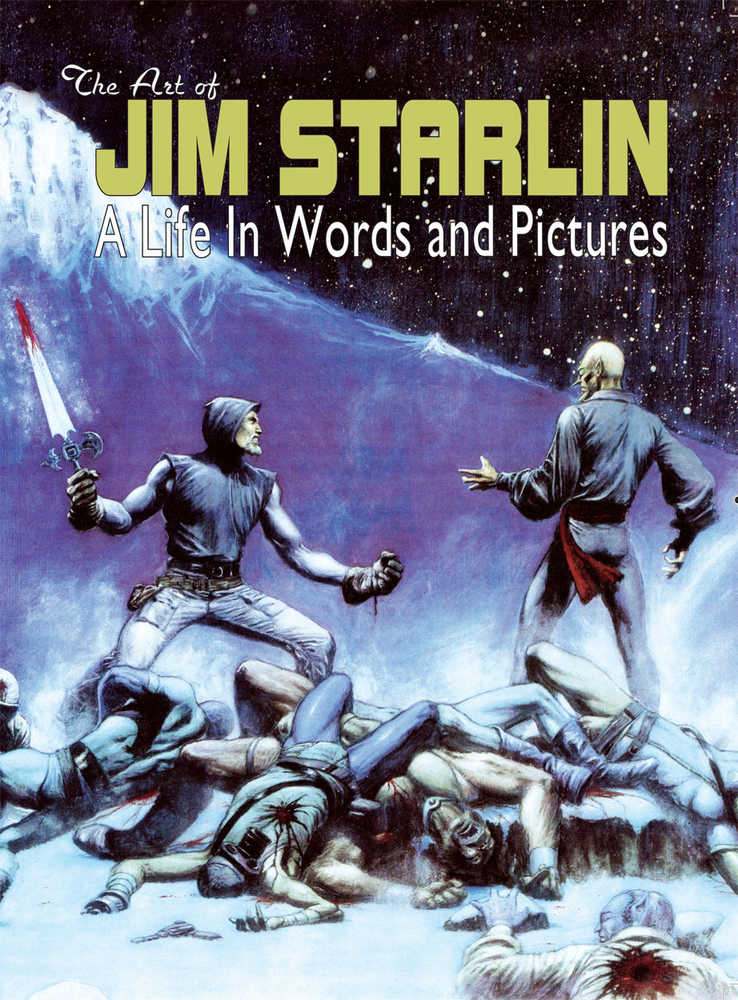 Art Of Jim Starlin Life In Words & Pictures Hardcover 