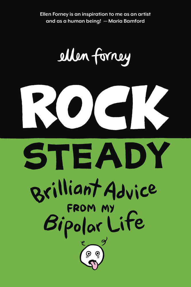 Rock Steady Graphic Novel Brilliant Advice My Bipolar Life Forney 