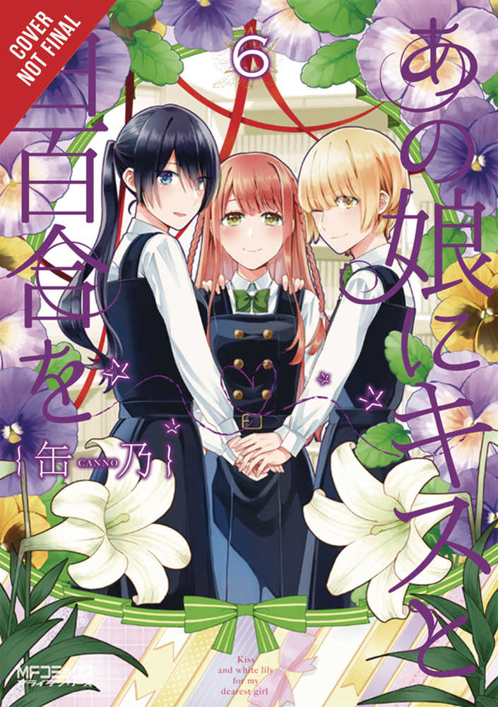 Kiss & White Lily For My Dearest Girl Graphic Novel Volume 06 