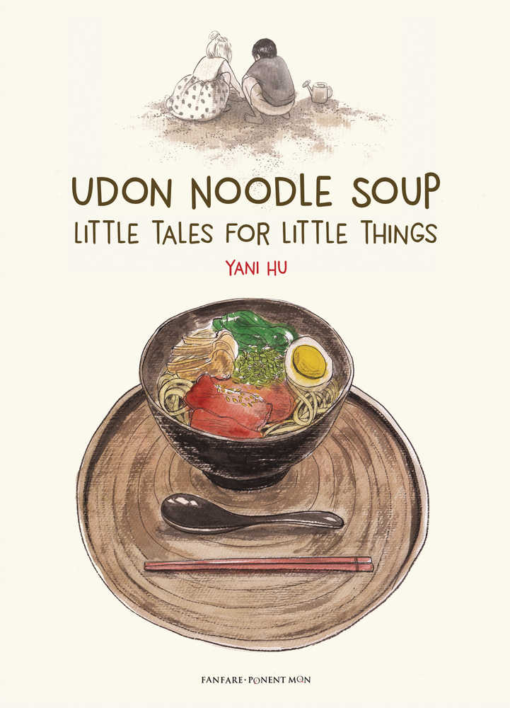 Udon Noodle Soup Little Tales For Little Things Graphic Novel 