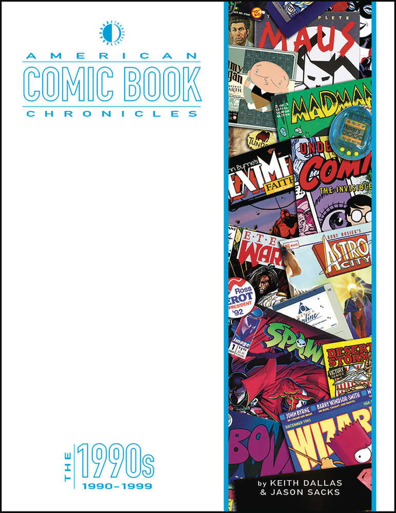 American Comic Book Chronicles The 1990 S New Printing