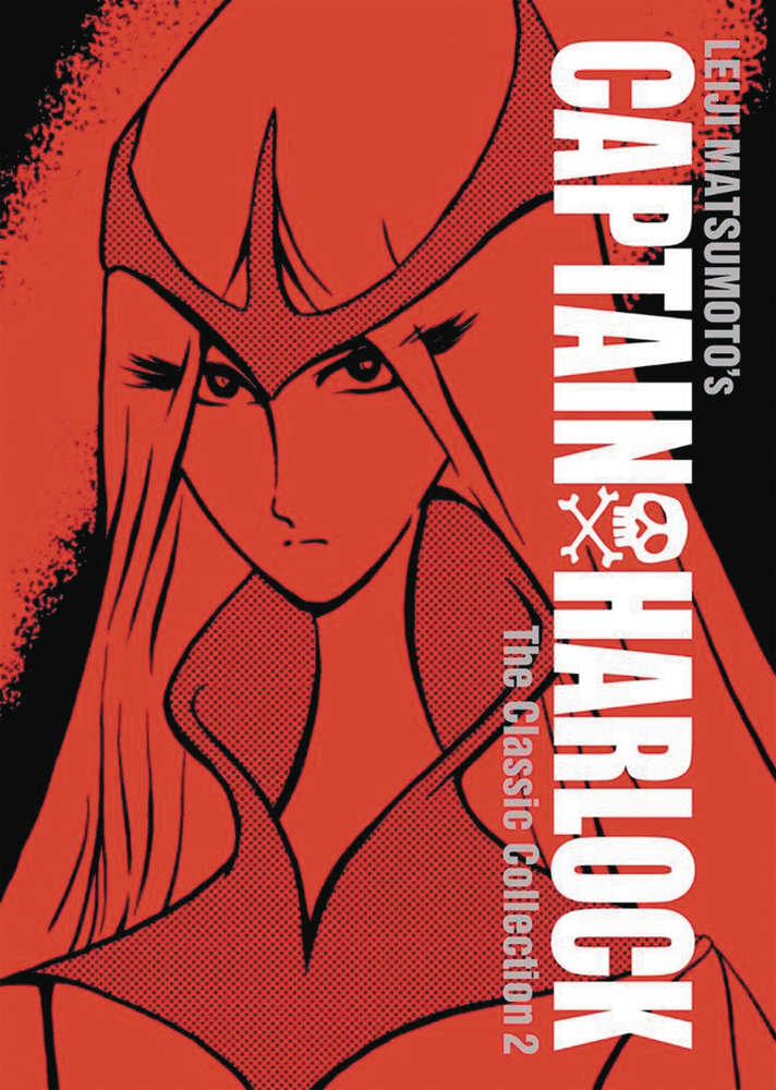 Captain Harlock Classic Collection Graphic Novel Volume 02 