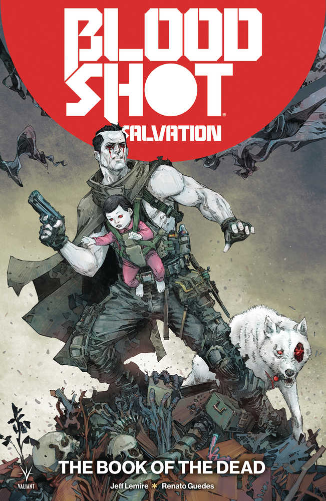 Bloodshot Salvation TPB Volume 02 The Book Of The Dead 