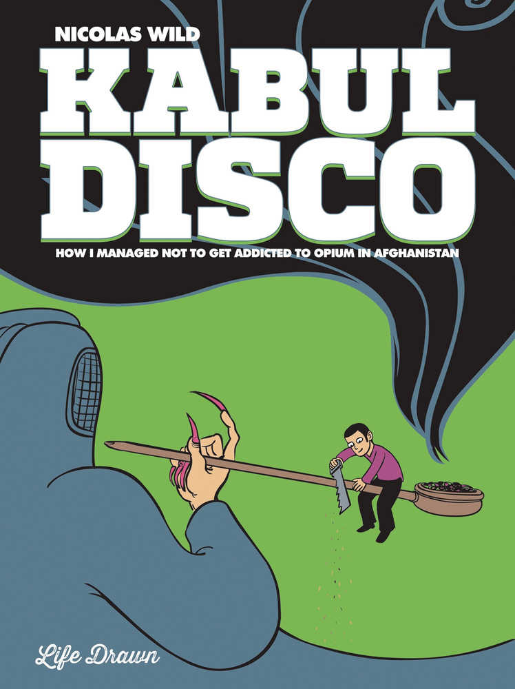 Kabul Disco Graphic Novel Book 02 (Of 2) Managed Not Addicted Opium (Mr